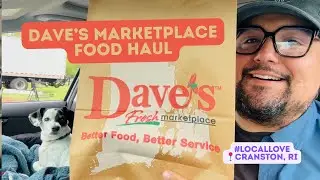 Dave&rsquo;s Marketplace Meal Food Haul 📍Cranston, RI #LocalLove