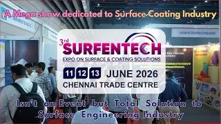 3rd Surfentech Expo at Chennai, Tamil Nadu from 11&ndash;13 June 2026 #surfentech #surfacecoating #chennai