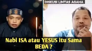 NABI ISA atau YESUS itu Sama Atau Beda ?