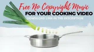 Free No Copyright Music for Cooking Videos- Onion (Lukrembo)| Music For Creators