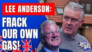 Lee Anderson Slams Fracking Double Standards Why Import Gas When We Can Frack Locally