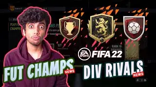 SO MANY CHANGES!! New FUT CHAMPS and DIV RIVALS Update in FIFA 22!!!!