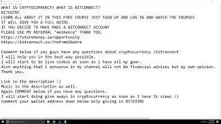 Learn about Crypto Currency and Bitcoin/Bitconnect