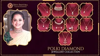 Polki Diamond Collection || Designer and Daily wear Jewellery II Devi Pavitra Gold & Diamonds