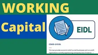 EIDL Loan Amount Increase: Working Capital Defined