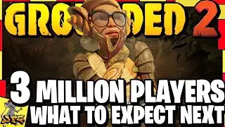 GROUNDED 2 Next Update Explained By Devs! 3 Million Players! Returning Bugs! Ongoing Issues!