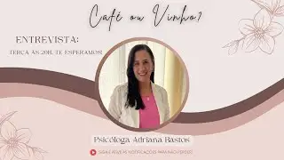Psicóloga Adriana Bastos Revela Segredos Emocionais que Todos Precisam Ouvir!