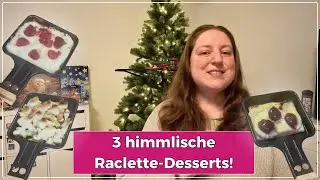 3 RACLETTE-NACHSPEISEN für die Weihnachtszeit – fruchtig, süß & zum Anbeißen | Big Mary