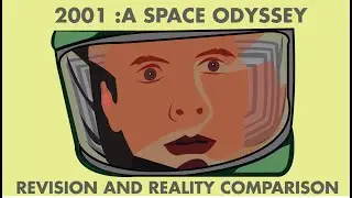 2001 : A Space Odyssey(1968) | Revision and Reality Comparison