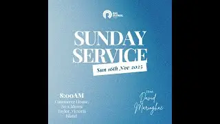 SUNDAY SERVICE | 16th NOVEMBER 2025