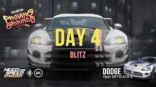 Proving Grounds (Dodge Viper SRT10 ACR-X) - Day 4 (Blitz) | NFS:No Limits - Special Event Guide