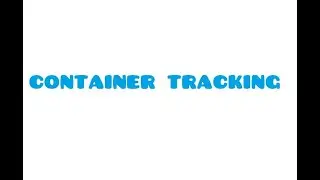 Container Tracking - تتبع الحاويات