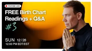 FREE Birth Chart Readings + Q&A #3