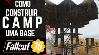 Fallout 76 como construir Camp. COMO CONSTRUIR BASE - DICAS PARA INICIANTES