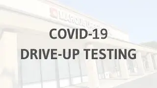 COVID 19 Drive-Up Testing