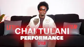 ​@chaitulani - Africa - Live From The Living Room SZN 4 [Mic Performance] LFTLR