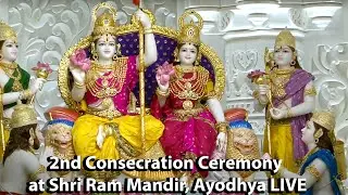 2nd Consecration Ceremony at Shri Ram Mandir, Ayodhya LIVE