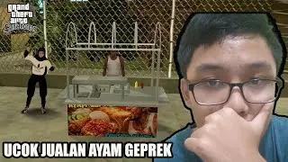 Ucok Jualan Ayam Geprek - GTA San Andreas DYOM Indonesia