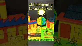 Global Warming science project working model #youtubeshorts #shorts #short