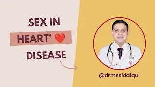 Can You Have Sex with a Heart Problem? | Sex in Heart Disease | #HeartDisease #SexWithHeartCondition