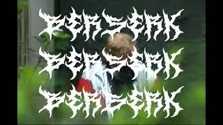 AK420 x Peter Prise x Terfak - Berserk