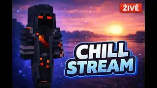 chill stream sk/cz minecraft servery