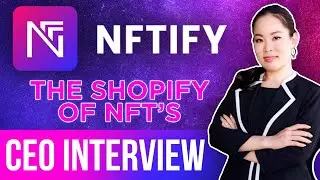 NFTify CEO interview | NFT Marketplace Creator For Small Businesses