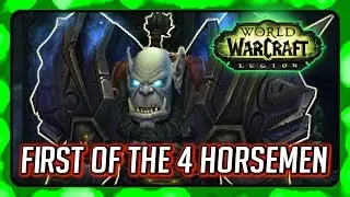 WOW Legion 🌟 Death Knight Campaign - Nazgrim Risen as the First of the Four Horsemen