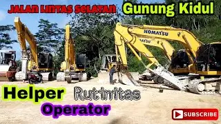 Helper Alat Berat #pembangunan jalan JLS Gunungkidul Yogyakarta#Proyek JJLS