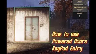 Fallout 76 Powered Door Keypad Access