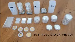Full 2021 silver and gold stack