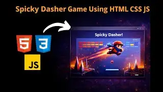 🎮Simple Spiky Dasher Game Using HTML CSS & JavaScript