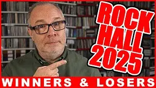 WINNERS & LOSERS: The Rock and Roll Hall of Fame 2025 Inductees!