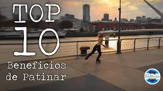 10 BENEFICIOS de PATINAR! ⛸