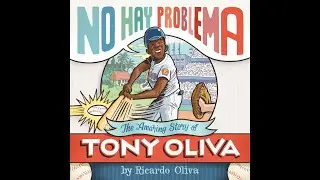No Hay Problema: The Amazing Story of Tony Oliva Kickstarter Promo Video