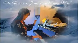 January - Winter Wind (The Seasons) Original Piano Solo by Piano Angelicus
