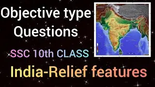 10th class, India-relief features objective type questions
