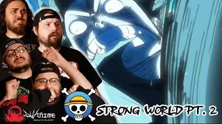 STRONG WORLD, ЧАСТЬ 2! | РЕАКЦИЯ ГРУППЫ: СМОТРЮ ONE PIECE ВПЕРВЫЕ