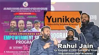 Part-7 Co Founder & CEO Yunikee & Trust International Deaf Academy (Rahul Jain) 