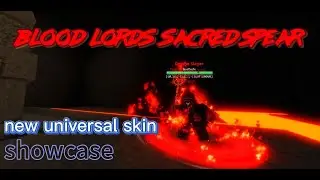 (AUT) Blood Lords Sacred Spear showcase | new universal skin