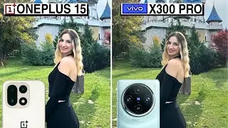 OnePlus 15 Vs Vivo X300 Pro Camera Test Comparison 
