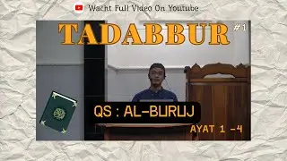 TAFSIR AL WAJIZ SURAH AL BURUJ AYAT 1 4