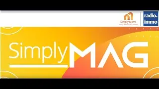 Simply Mag N&deg;1 -  La relation client dans l'immobilier