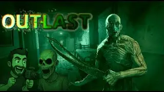 Outlast Episode 4: The Mad Doctor