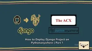 How to Deploy Django Project on Pythonanywhere | How to Free Deploy Django Project on Server | Part1