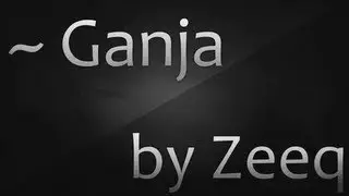 Ganja ~