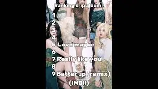 Ranking DRIP 💧 ALBUM 💋 #babymonster #kpop #drip