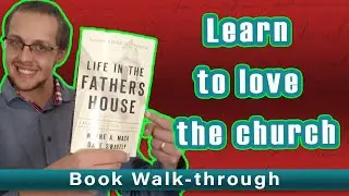 Life in the Father&rsquo;s House - Wayne Mack: Book Summary & Walk-through