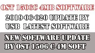 PROTOCOL WIFI OST 1506C 4MB SONY OK 2019-06-25|latest software 2019