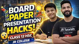 Board Exam Paper Presentation Hacks for Class 12 | JR College | 